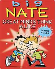 Big Nate: Great Minds Think Alike