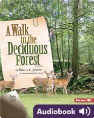Biomes of North America: A Walk in the Deciduous Forest, 2nd Edition