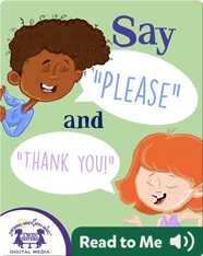 Sing-A-Story: Say "Please" and "Thank You!"