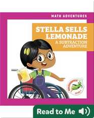 Stella Sells Lemonade: A Subtraction Adventure