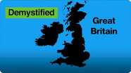 Demystified: What's the Difference Between Great Britain and the United Kingdom?
