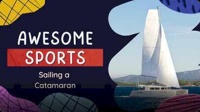 Awesome Sports: Sailing a Catamaran book
