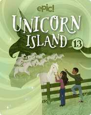 Unicorn Island Book 13: Beyond the Portal
