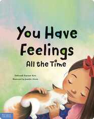 You Have Feelings All the Time