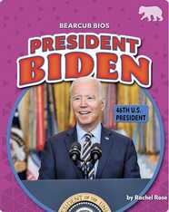 President Biden: 46th U.S. President