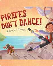 Pirates Don't Dance!
