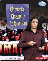 Spotlight on Climate Change: Climate Change Activism