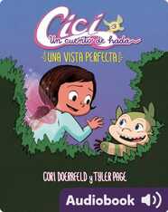 Cici, un cuento de hada 3: Una vista perfecta