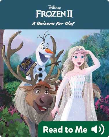 Frozen 2: A Unicorn for Olaf book