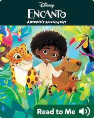 Disney Encanto: Antonio's Amazing Gift