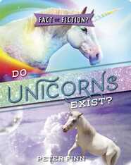 Fact or Fiction?: Do Unicorns Exist?