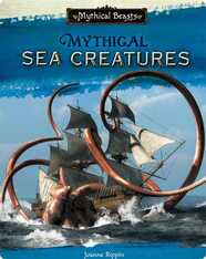 Mythical Beasts: Mythical Sea Creatures