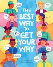 The Best Way to Get Your Way