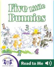 Five Little Bunnies