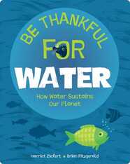 Be Thankful for Water
