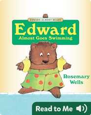 Edward Almost Goes Swimming