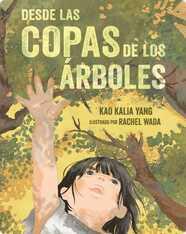 Desde Las Copas de Los áRboles (From the Tops of the Trees)
