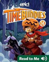 Time Buddies Book 14: The Legend of Sleepy Owl