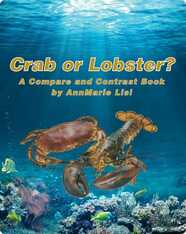 Crab or Lobster? A Compare and Contrast Book