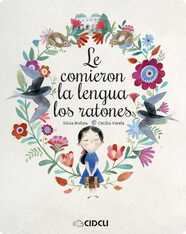 Le comieron la lengua los ratones
