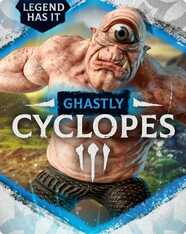 Legend Has It: Ghastly Cyclopses