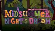 A Midsummer Night's Dream