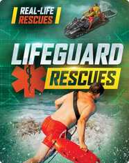 Real-Life Rescues: Lifeguard Rescues