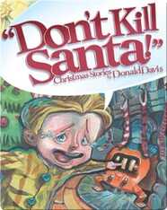 Don't Kill Santa!