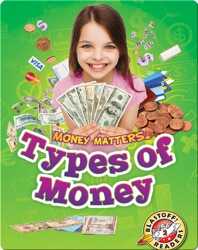 Money Matters: Types Of Money book