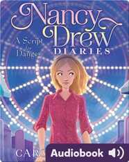 Nancy Drew Diaries #10: A Script for Danger