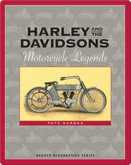 Harley and the Davidsons: Motorcycle Legends