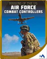 Missions of the U.S. Air Force Combat Controllers
