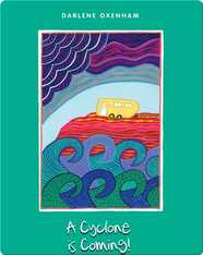 A Cyclone is Coming!