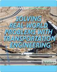 Solving Real-World Problems with Transportation Engineering