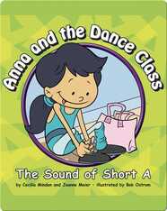 Anna and the Dance Class: The Sound of Short A