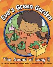 Eve's Green Garden: The Sound of Long E