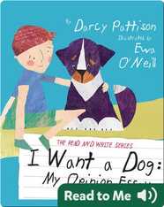 I Want a Dog: My Opinion Essay