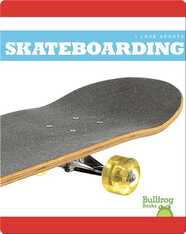 I Love Sports: Skateboarding