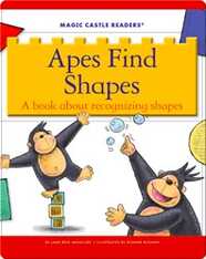 Apes Find Shapes: A Book about Recognizing Shapes