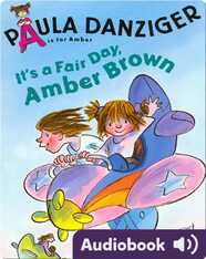 It's a Fair Day, Amber Brown