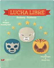 Lucha Libre: Anatomy/Anatomia