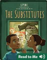 The Substitutes: An Up2u Adventures Action