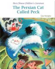 The Persian Cat Called Peck | 中国儿童文学走向世界精品书系·波斯猫派克（English）