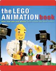 The LEGO Animation Book: Make Your Own LEGO Movies!