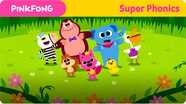 Super Phonics - Pinkfong's Song (ng)