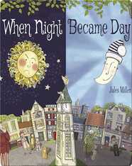 When Night Became Day