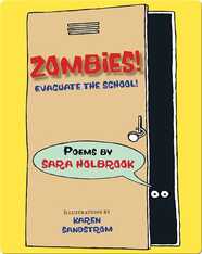 Zombies! Evacuate the School!