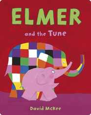 Elmer and the Tune