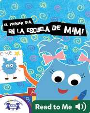 El Primer Día en la Escuela de Mimi