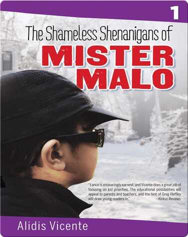 The Shameless Shenanigans of Mister Malo / Las terribles travesuras de Mister Malo book